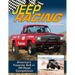 Jeep Racing: America's Toughest 4x4 in Off-Road Competition 1965-1989