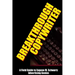 Breakthrough Copywriter: A Field Guide to Eugene M. Schwartz Advertising Genius