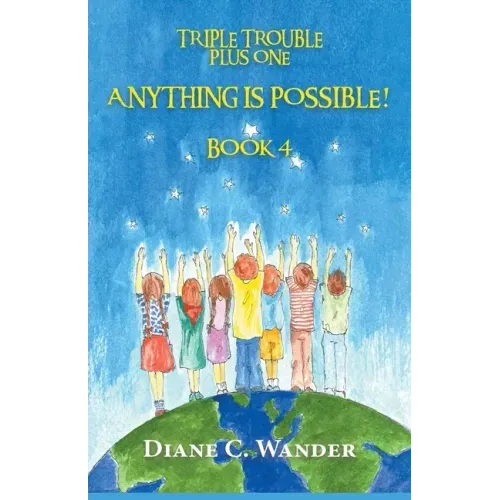 Anything is Possible!