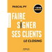 Faire signer ses clients: Le closing
