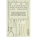 Home Taxidermy or Pleasure and Profit - A Guide for Those Who Wish to Prepare and Mount Animals, Birds, Fish, Reptiles, Etc., for Home, Den or Office