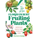 Florida's Best Fruiting Plants: Native and Exotic Trees, Shrubs, and Vines