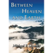 Between Heaven and Earth