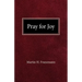 Pray For Joy