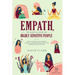 Empath, The Survival Guide for Highly Sensitive People: Protect Yourself From Narcissists & Toxic Relationships Discover How to Stop Absorbing Other P