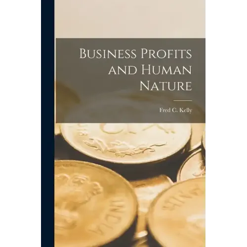 Business Profits and Human Nature