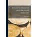 Business Profits and Human Nature