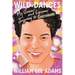 Wild Dances: My Queer and Curious Journey to Eurovision
