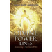 Divine Power Lines: Reconnecting to Your Source Within