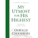 My Utmost for His Highest: Updated Language Hardcover (a Daily Devotional with 366 Bible-Based Readings)