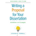 Writing a Proposal for Your Dissertation: Guidelines and Examples