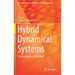 Hybrid Dynamical Systems: Fundamentals and Methods