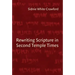 Rewriting Scripture in Second Temple Times