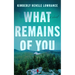 What Remains of You