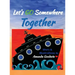 Let's Go Somewhere Together