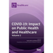 Covid-19: Impact on Public Health and Healthcare (Volume 2)