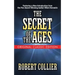 The Secret of the Ages (Original Classic Edition)