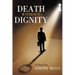Death Without Dignity