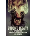 Byron's Legacy Episode 1: Zombie Apocalypse Wasteland Fiction