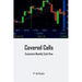 Covered Calls: Consistent Cash Flow
