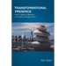 Transformational Presence: How To Make a Difference In a Rapidly Changing World
