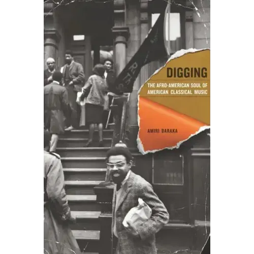 Digging: The Afro-American Soul of American Classical Music Volume 13