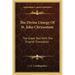 The Divine Liturgy of St. John Chrysostom: The Greek Text with the English Translation