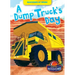 A Dump Truck's Day