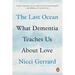 The Last Ocean: What Dementia Teaches Us about Love