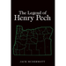 The Legend of Henry Pech