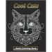 Cool Cats Adult Coloring Book: Featuring Fun and Relaxing Cat Designs for Cat Lovers