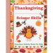 Thanksgiving Scissor Skills: Preschool Activity Book For Kids Ages 3 to 5