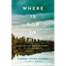 Where Is God in This?