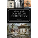 Secrets of the Old Biloxi Cemetery