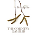 The Country Gambler