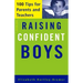 Raising Confident Boys: 100 Tips for Parents and Teachers