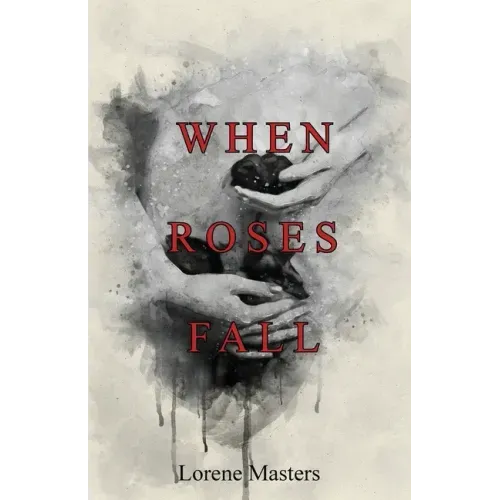 When Roses Fall