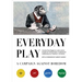 Everyday Play: A Campaign Against Boredom