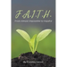 F.A.I.T.H.: From Almost Impossible to Hopeful