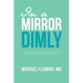 In a Mirror Dimly