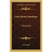 Lady Hester Stanhope: A Biography