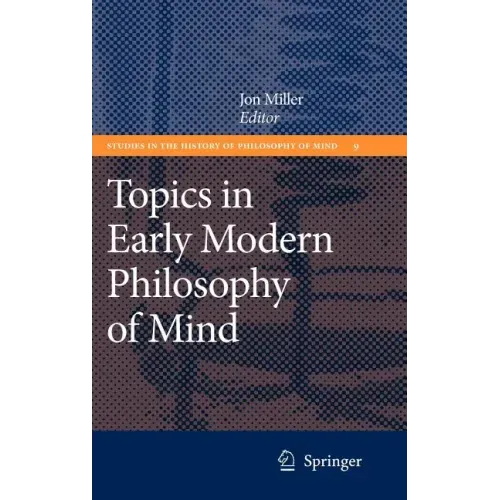 Topics in Early Modern Philosophy of Mind