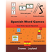 Spanish Word Games: Cool Kids Speak Spanish