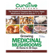 Growing Medicinal Mushrooms At Home In 30 Days: Easily Grow Manure Loving Mushrooms, Reishi, Lion's Mane, Turkey Tail and more...