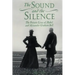The Sound and the Silence
