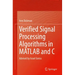 Verified Signal Processing Algorithms in MATLAB and C: Advised by Israel Greiss