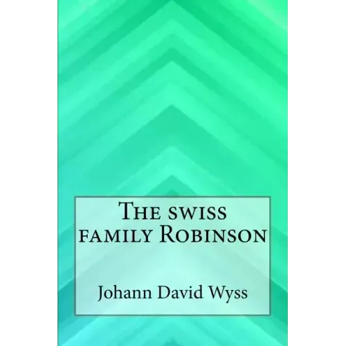 The swiss family Robinson