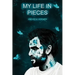 My Life In Pieces
