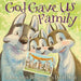 God Gave Us Family: A Picture Book
