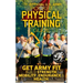 The Official US Army Pocket Physical Training Guide: Get Army Fit: Build Strength, Mobility, Endurance and Health